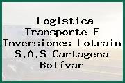 Logistica Transporte E Inversiones Lotrain S.A.S Cartagena Bolívar