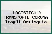 LOGISTICA Y TRANSPORTE CORONA Itagüí Antioquia
