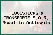 LOGÍSTICAS & TRANSPORTE S.A.S. Medellín Antioquia