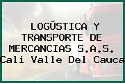 LOGÚSTICA Y TRANSPORTE DE MERCANCIAS S.A.S. Cali Valle Del Cauca
