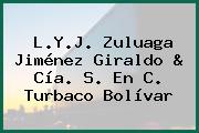 L.Y.J. Zuluaga Jiménez Giraldo & Cía. S. En C. Turbaco Bolívar