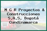M G R Proyectos & Construcciones S.A.S. Bogotá Cundinamarca