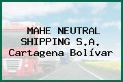MAHE NEUTRAL SHIPPING S.A. Cartagena Bolívar