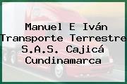 Manuel E Iván Transporte Terrestre S.A.S. Cajicá Cundinamarca