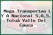 Mega Transportes L Y A Nacional S.A.S. Tuluá Valle Del Cauca