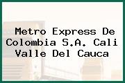 Metro Express De Colombia S.A. Cali Valle Del Cauca