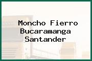 Moncho Fierro Bucaramanga Santander