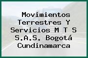 Movimientos Terrestres Y Servicios M T S S.A.S. Bogotá Cundinamarca