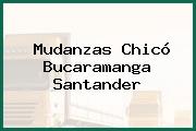 Mudanzas Chicó Bucaramanga Santander