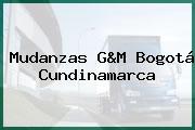 Mudanzas G&M Bogotá Cundinamarca