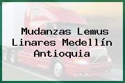 Mudanzas Lemus Linares Medellín Antioquia