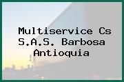 Multiservice Cs S.A.S. Barbosa Antioquia