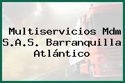 Multiservicios Mdm S.A.S. Barranquilla Atlántico
