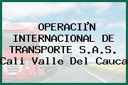 OPERACIµN INTERNACIONAL DE TRANSPORTE S.A.S. Cali Valle Del Cauca