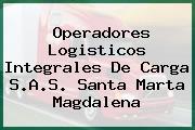 Operadores Logisticos Integrales De Carga S.A.S. Santa Marta Magdalena