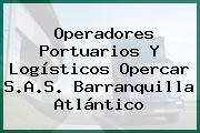 Operadores Portuarios Y Logísticos Opercar S.A.S. Barranquilla Atlántico
