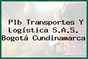 Plb Transportes Y Logística S.A.S. Bogotá Cundinamarca