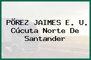 PÕREZ JAIMES E. U. Cúcuta Norte De Santander