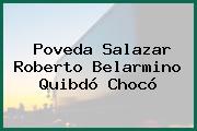 Poveda Salazar Roberto Belarmino Quibdó Chocó