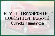 R Y T TRANSPORTE Y LOGÍSTICA Bogotá Cundinamarca