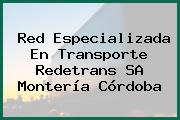 Red Especializada En Transporte Redetrans SA Montería Córdoba