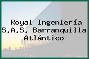 Royal Ingeniería S.A.S. Barranquilla Atlántico