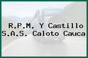 R.P.M. Y Castillo S.A.S. Caloto Cauca