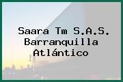 Saara Tm S.A.S. Barranquilla Atlántico