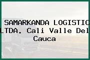 SAMARKANDA LOGISTIC LTDA. Cali Valle Del Cauca