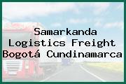 Samarkanda Logistics Freight Bogotá Cundinamarca