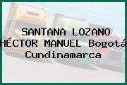SANTANA LOZANO HÉCTOR MANUEL Bogotá Cundinamarca