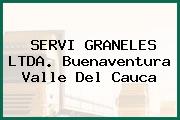 SERVI GRANELES LTDA. Buenaventura Valle Del Cauca