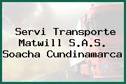 Servi Transporte Matwill S.A.S. Soacha Cundinamarca