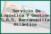 Servicio De Logística Y Gestión S.A.S. Barranquilla Atlántico