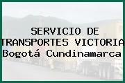 SERVICIO DE TRANSPORTES VICTORIA Bogotá Cundinamarca