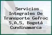 Servicios Integrales De Transporte Gefroc S.A.S. Bogotá Cundinamarca