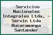 Servicios Nacionales Integrales Ltda. - Servin Ltda Bucaramanga Santander