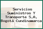 Servicios Suministros Y Transporte S.A. Bogotá Cundinamarca