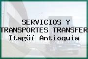 SERVICIOS Y TRANSPORTES TRANSFER Itagüí Antioquia