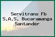 Servitrans Fb S.A.S. Bucaramanga Santander