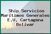 Ship Servicios Marítimos Generales E.U. Cartagena Bolívar