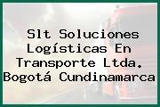 Slt Soluciones Logísticas En Transporte Ltda. Bogotá Cundinamarca