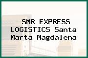 SMR EXPRESS LOGISTICS Santa Marta Magdalena