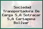 Sociedad Transportadora De Carga S.A Sotracar S.A Cartagena Bolívar