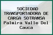 SOCIEDAD TRANSPORTADORA DE CARGA SOTRANSA Palmira Valle Del Cauca