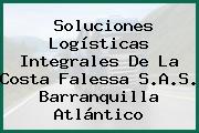 Soluciones Logísticas Integrales De La Costa Falessa S.A.S. Barranquilla Atlántico