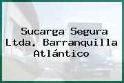 Sucarga Segura Ltda. Barranquilla Atlántico