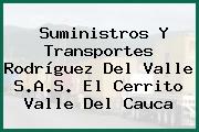 Suministros Y Transportes Rodríguez Del Valle S.A.S. El Cerrito Valle Del Cauca