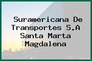 Suramericana De Transportes S.A Santa Marta Magdalena