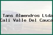 Tans Almendros Ltda Cali Valle Del Cauca